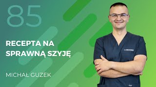 Michał Guzek - recepta na sprawną szyję.