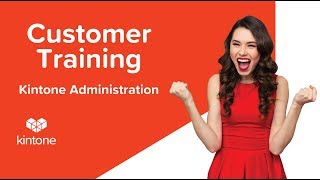 Kintone Administration Training