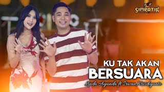 KU TAK AKAN BERSUARA - LINDA AYUNDA FT IRWAN KRISDIYANTO - SIMPATIK MUSIC