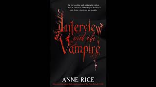 Interview With The Vampire - Part 2 (Anne Rice Audiobook Unabridged)