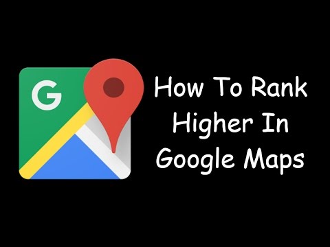 How To Rank Higher In Google Maps How To Rank Higher In Google Maps
