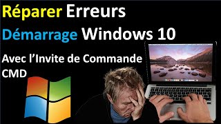 COMMENT REPARER LES ERREURS DE DEMARRAGE WINDOWS 10