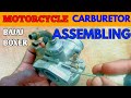 MOTORCYCLE CARBURETOR ASSEMBLING (BAJAJ BOXER)