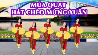 HÁT CHÈO MỪNG XUÂN ( BẢN MÚA QUẠT ) / BÀI HƯỚNG DẪN VÀ BẢN MÚA TAY Ở DƯỚI VIDEO NÀY 👇