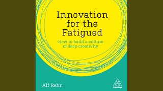 Chapter 1.8 - Innovation for the Fatigued