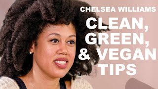 Clean, Green & Vegan Beauty, Food, and Lifestyle tips with Chelsea Williams and Koya Webb