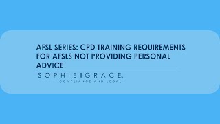 CPD Training Requirements for AFSLs not Providing Personal Advice