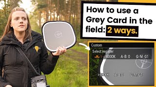 How to use a Grey Card to set a Custom White Balance | The Perfect White Balance in Camera.