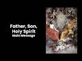 Father, Son, Holy Spirit | Main Message | 5/31/26