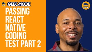 📱🤘🏾Passing React Native Coding Test part 2 | Learn React Native API | Learn React Native API 2022