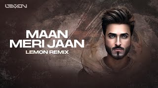 Maan Meri Jaan | King | DJ Lemon Remix