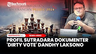 Heboh Film 'Dirty Vote', Berikut Profil Sang Sutradara Dandhy Laksono