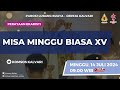 Perayaan Ekaristi Hari Minggu Biasa XV |  14 Juli 2024 | Gereja Kalvari