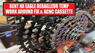 12 Speed Eagle bent derailleur temp fix \u0026 new KCNC 12 Speed XG Cassette.