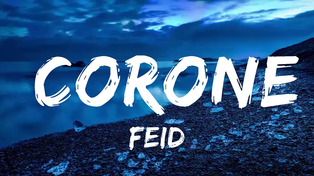 Feid Corone Letra Lyrics Youtube