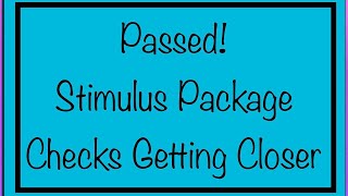 Passed! House Passed Stimulus Package - $1,400 Stimulus Check Getting Closer
