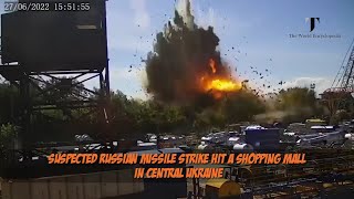 War In Ukraine || Suspected Russian missile strike hit a shopping mall in Central Ukraine #trending