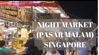 Night Market (Pasar Malam), Singapore