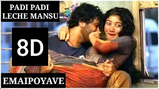 💕Emaipoyave💕|🎧 8D Audio Song|💕PadiPadi Lche Manasu |💪 Sai Pallavi | Telugu 8D Songs Latest|TejaMusic