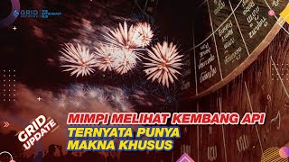 Mimpi Melihat Kembang Api Ternyata Punya Makna Khusus