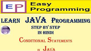 4 conditional statements in java In Hindi , easy programming