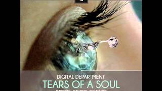 Digital Department - Tears Of A Soul (Original Mix)