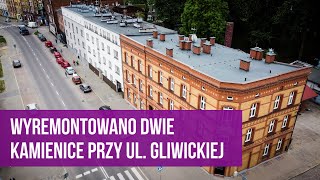 Kamienice przy ulicy Gliwickiej w Katowicach przeszły kompleksowy remont