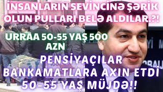 AXIRKİ QÜVVƏYƏ MİNDİ SMS GƏLDİ 50-55 YAŞ 400 MANAT, PENSİYAÇILARA MÖHTƏŞƏM XƏBƏR GECƏ İLƏ DEYİLDİ!