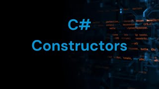 Constructors in C# | C# object-oriented programming | C# oops