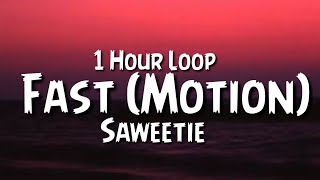 Saweetie - Fast (Motion) {1 Hour Loop} TikTok Song.