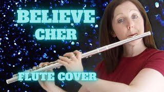 Believe Flute Cover (Cher)