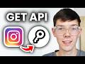 How To Get Instagram API Key - Full Guide