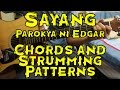 Sayang - Parokya ni Edgar - Guitar Tutorial/Lesson (includes Chords and Strumming Patterns)