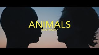 Deaf Radio - Animals ( Music )