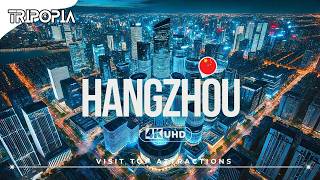 China Hangzhou City Tour 4K: All Top Places to Visit in Hangzhou China