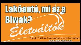 Kemping Tanács - Mi a bivakolás? Lakóautó vadkemping