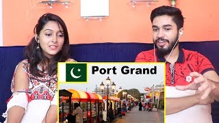 INDIANS react to Port Grand Karachi
