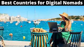 12 Best Countries to Live in for Digital Nomads
