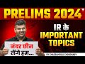 #EP01: Expected IR direct questions for UPSC Prelims 2024 | Chandramouli Choudhary ⚡Must watch⚡