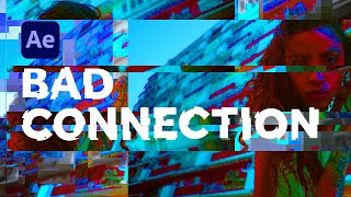Bad Connection Glitch Effect | After Effects Tutorial
