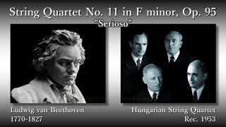 Beethoven: String Quartet No. 11, HungarianSQ (1953) ベートーヴェン 弦楽四重奏曲第11番 ハンガリー四重奏団