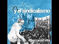 #SemanaEvita - Evita y el sindicalismo