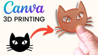 Easy 3D Printing with Canva!
