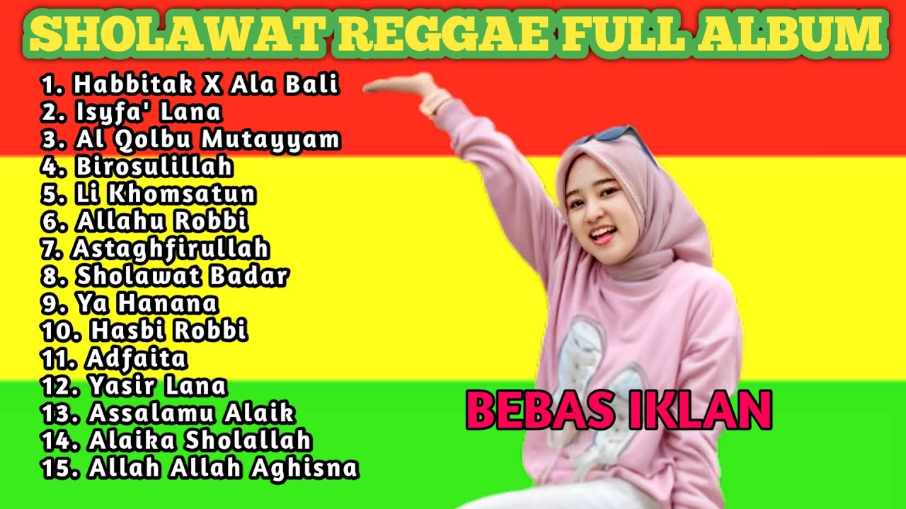 Full Album Sholawat Pilihan Terbaik Versi Reggae - Sholawat Merdu Cinta ...