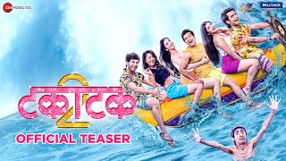 Takatak 2 - Teaser | Prathamesh Parab, Akshay Kelkar, Ajinkya Raut, Bhoomika Kadam, Pranali B, Komal