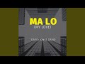 Ma Lo (My Love)