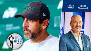 “Weird and Awkward” – Rich Eisen on Jets’ Handling of Aaron Rodgers’ AWOL from M