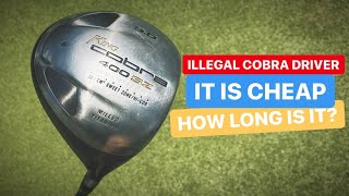 TESTING THE CHEAPEST GOLF DRIVERS ILLEGAL COBRA SZ400 UNLIMITED