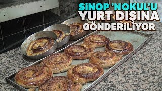 Sinop'un Yöresel Lezzeti Nokul Ülke Sınırlarını Aştı