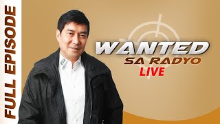 WANTED SA RADYO FULL EPISODE | February 12, 2019